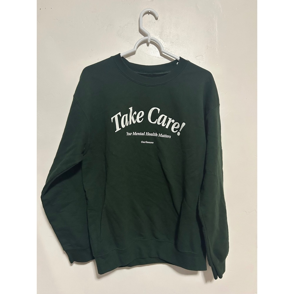 OurSeasns Take Care Your Mental Health Matters Sweatshirt Forest Green Medium